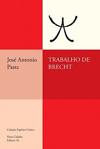 Trabalho de Brecht breve introdução ao estudo de uma classicidade contemporânea