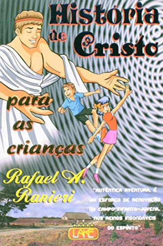 HISTORIA DE CRISTO PARA AS CRIANCAS