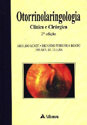 OTORRINOLOGIA : CLINICA E CIRURGICA