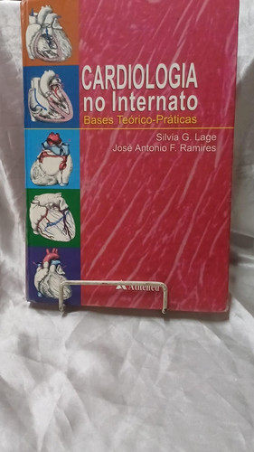Cardiologia No Internato - Bases Teorico-Praticas