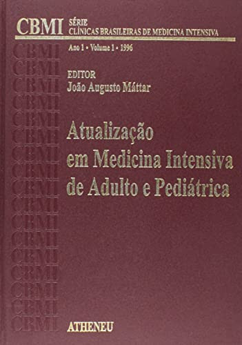 ATUALIZAÇÃO EM MEDICINA INTENSIVA DE ADULTO E PEDIÁTRICA
