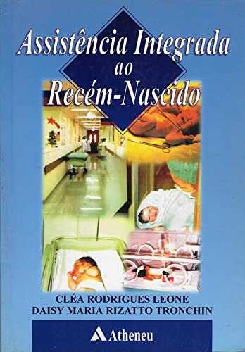 Assistência integrada ao recém-nascido