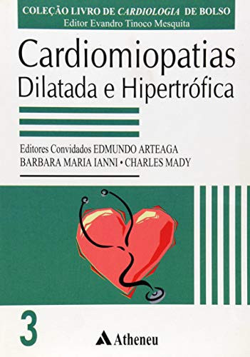 CARDIOMIOPATIAS: DILATADA E HIPERTRÓFICA