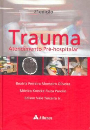 TRAUMA - ATENDIMENTO PRÉ-HOSPITALAR
