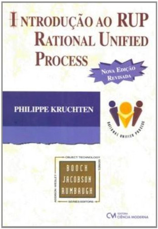 INTRODUÇÃO AO RUP: RATIONAL UNIFIED PROCESS