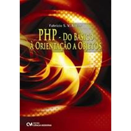 PHP: DO BÁSICO À ORIENTAÇÃO A OBJETOS