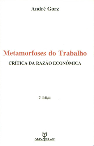 METAMORFOSES DO TRABALHO