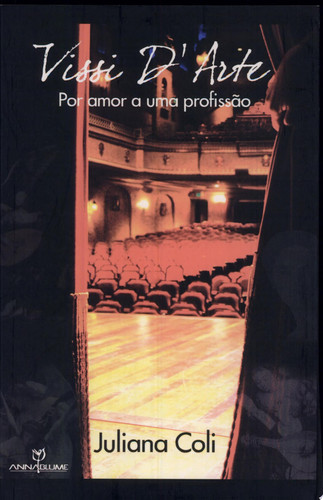 VISSI D'ARTE POR AMOR A UMA PROFISSÃO (UM ESTUDO SOBRE A PROFISSÃO DO CANTOR NO TEATRO LÍRICO)