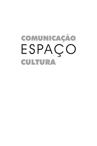 COMUNICAÇÃO, ESPAÇO , CULTURA