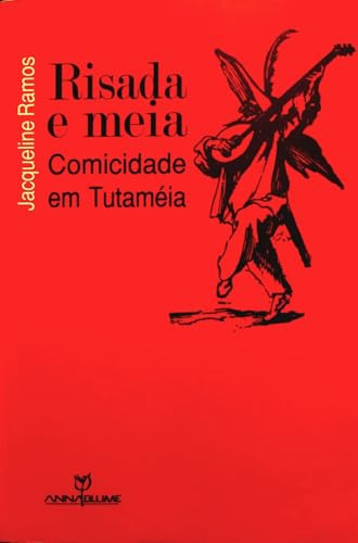 RISADA E MEIA : COMICIDADE EM TUTAMÉIA