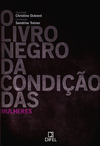 Livro Negro da Condicao das Mulheres (Em Portugues do Brasil)