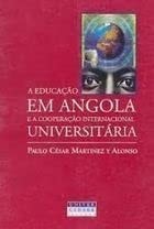 A educação em Angola e a cooperação internacional universitária.