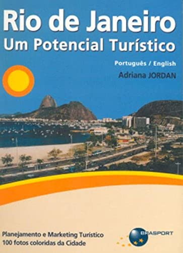 RIO DE JANEIRO: UM POTENCIAL TURISTICO