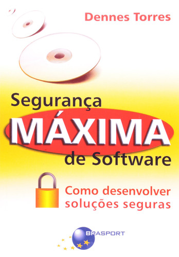 SEGURANCA MAXIMA DE SOFTWARE