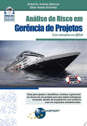 ANÁLISE DE RISCO EM GERÊNCIA DE PROJETOS