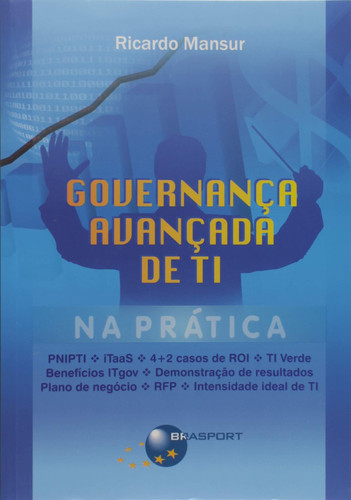 GOVERNANÇA AVANÇADA DE TI NA PRÁTICA