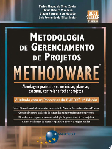 METODOLOGIA DE GERENCIAMENTO DE PROJETOS: METHODWARE