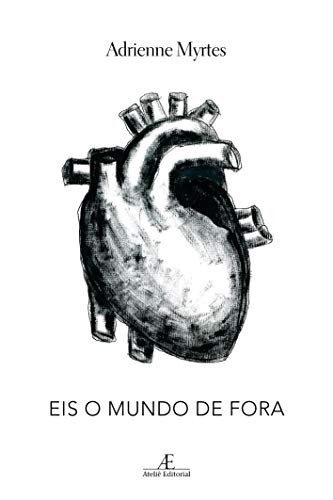 Eis o mundo de fora