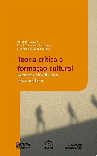 Teoria crítica e formação cultural aspectos filosóficos e sociopolíticos