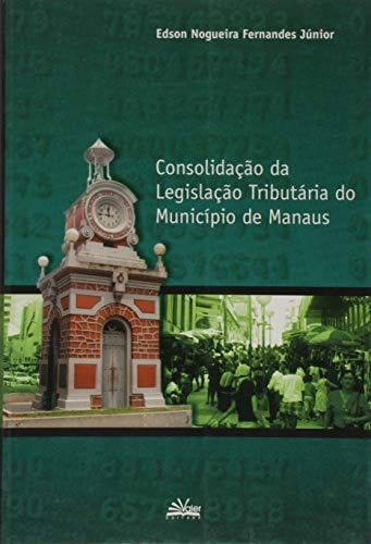 Consolidação da legislação tributária do Município de Manaus
