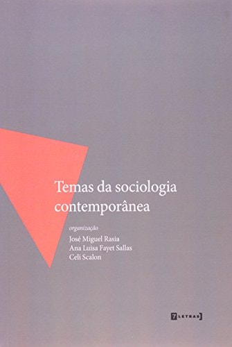 Temas da sociologia contemporânea