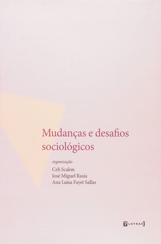 Mudanças e desafios sociológicos
