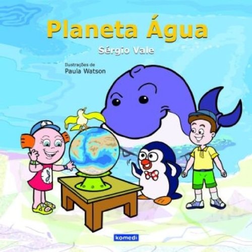 livro planeta agua sergio vale Ed. 2010