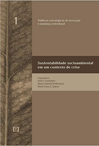 Sustentabilidade socioambiental em um contexto de crise
