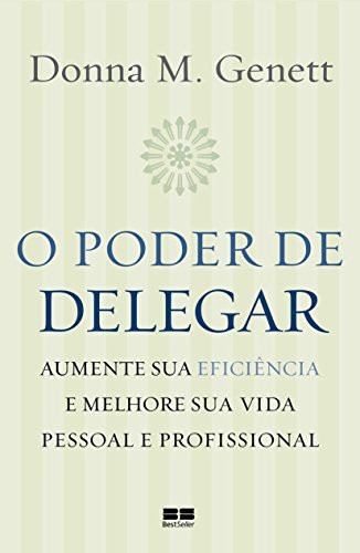 O PODER DE DELEGAR