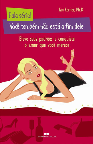 Fala Sério. Você Também não Está a Fim Dele