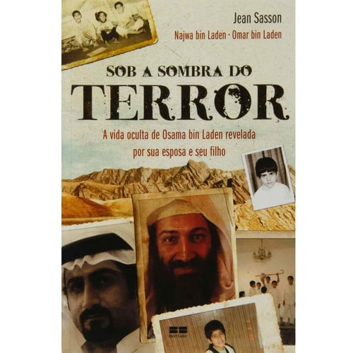Sob A Sombra do Terror: A Vida Oculta de Osama Bin (Em Portugues do Brasil)
