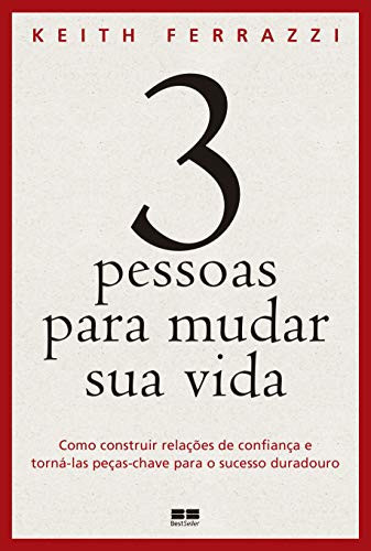 3 Pessoas Para Mudar Sua Vida (Em Portuguese do Brasil)