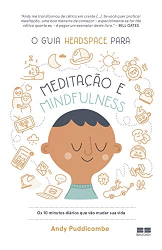 O Guia Headspace Para Meditacao e Mindfulness (Em Portugues do Brasil)