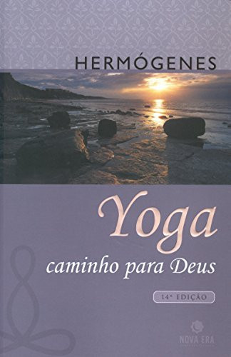 Yoga. Caminho Para Deus (Em Portuguese do Brasil)