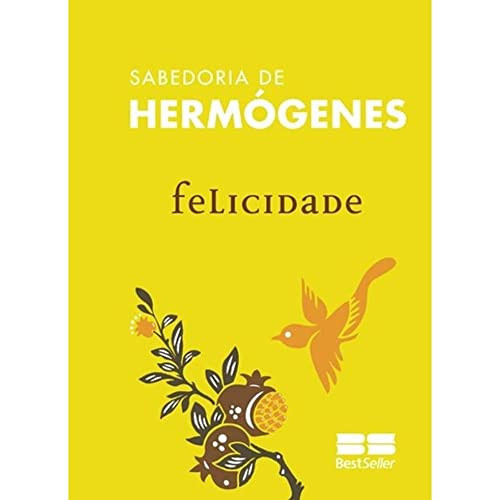 Coleção Sabedoria De Hermógenes. Felicidade (Em Portuguese do Brasil)