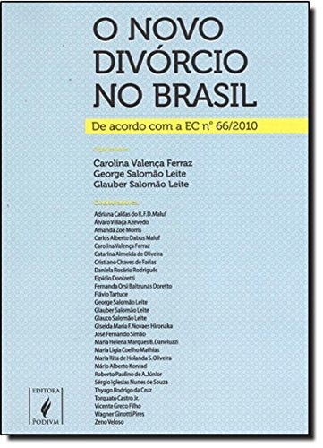 O novo divórcio no Brasil de acordo com a EC n. 66/2010