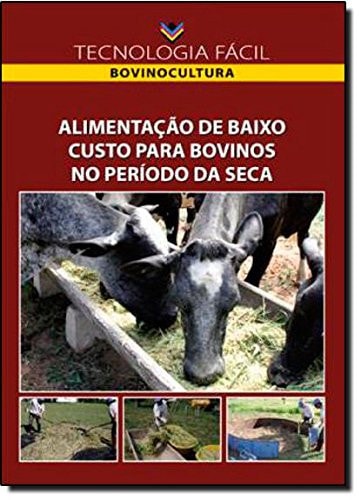 Alimentacao De Baixo Custo Para Bovinos No
