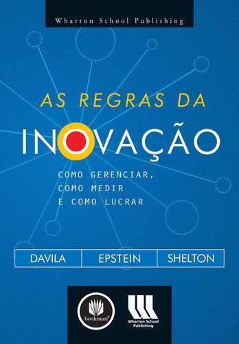 AS REGRAS DA INOVAÇÃO