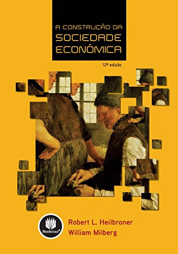A Construção Econômica da Sociedade