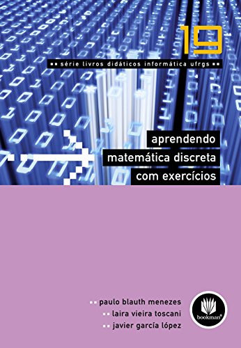 MATEMÁTICA DISCRETA: APRENDENDO COM EXERCÍCIOS