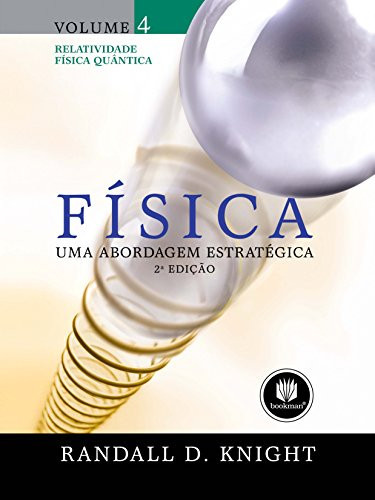Física: Uma Abordagem Estratégica - Vol 4