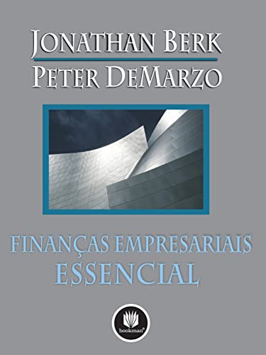 FINANÇAS EMPRESARIAIS : O ESSENCIAL