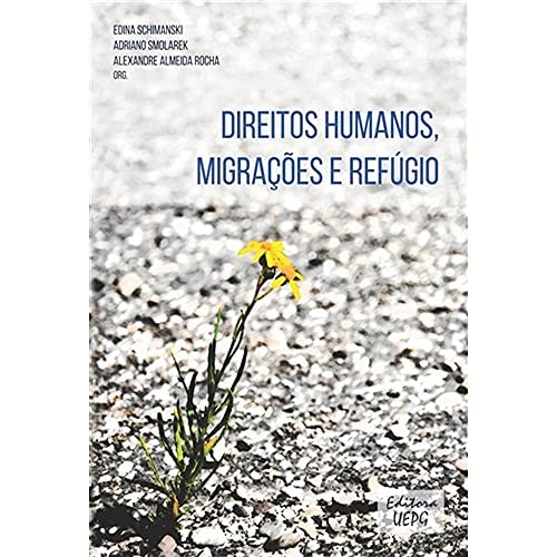Direitos humanos, migrações e refúgio