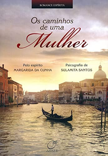 Os caminhos de uma mulher