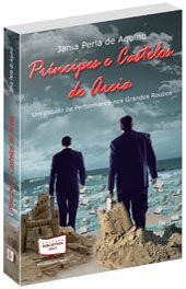 Príncipes e Castelos de Areia - Um estudo da performance nos grandes roubos