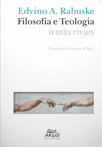 Filosofia e teologia: irmãs rivais