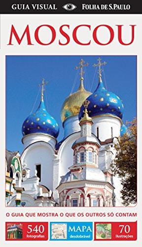 Moscou. Guia Visual ( + Mapa ) (Em Portuguese do Brasil)