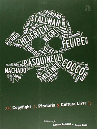 Copyfight pirataria & cultura livre