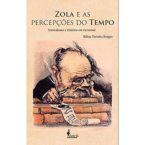 Zola e as percepções do tempo: naturalismo e história em Germinal