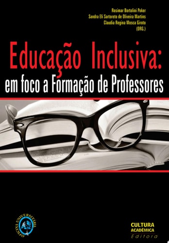 Educação inclusiva em foco a formação de professores